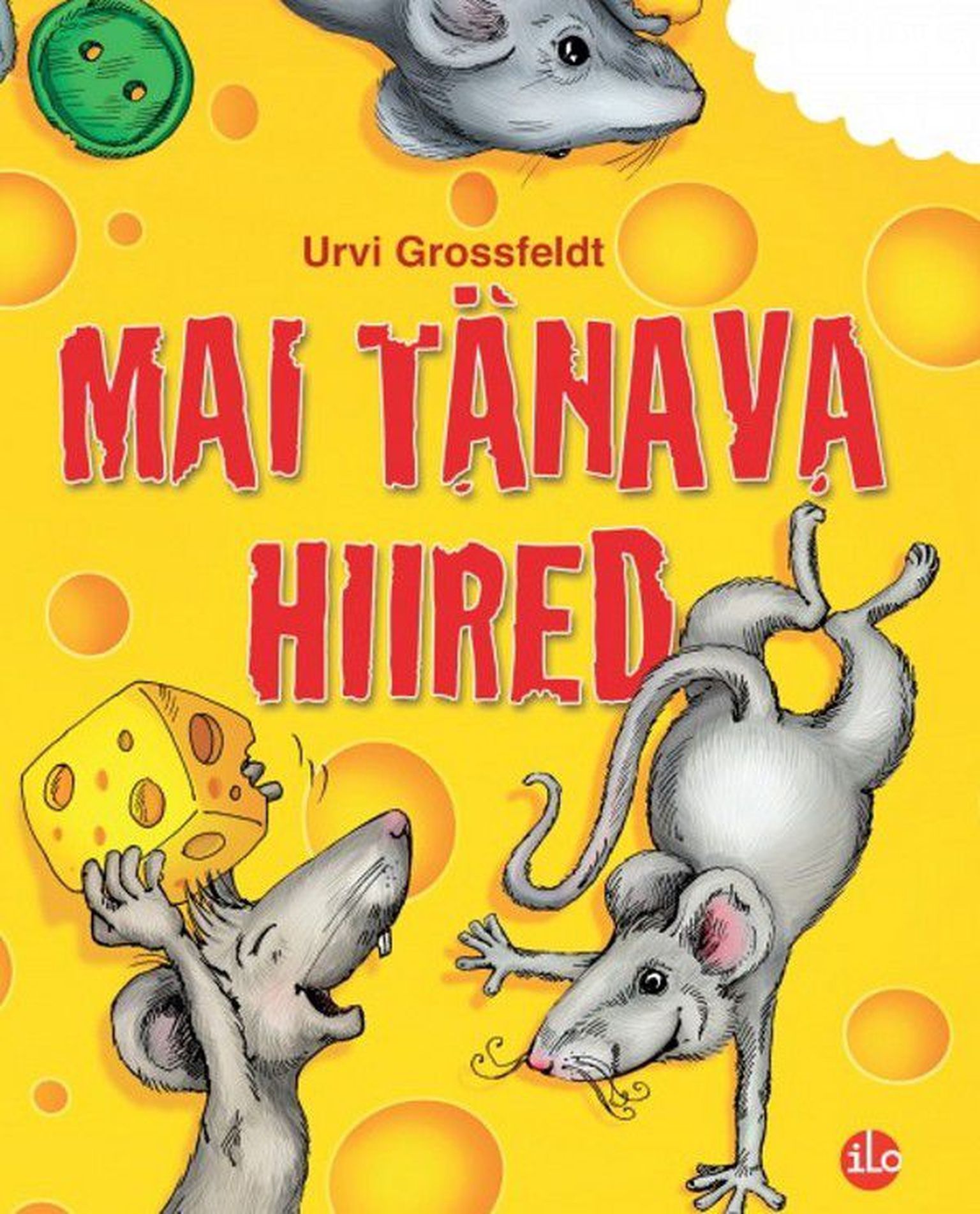 Raamatu "Mai tänava hiired" esikaas.