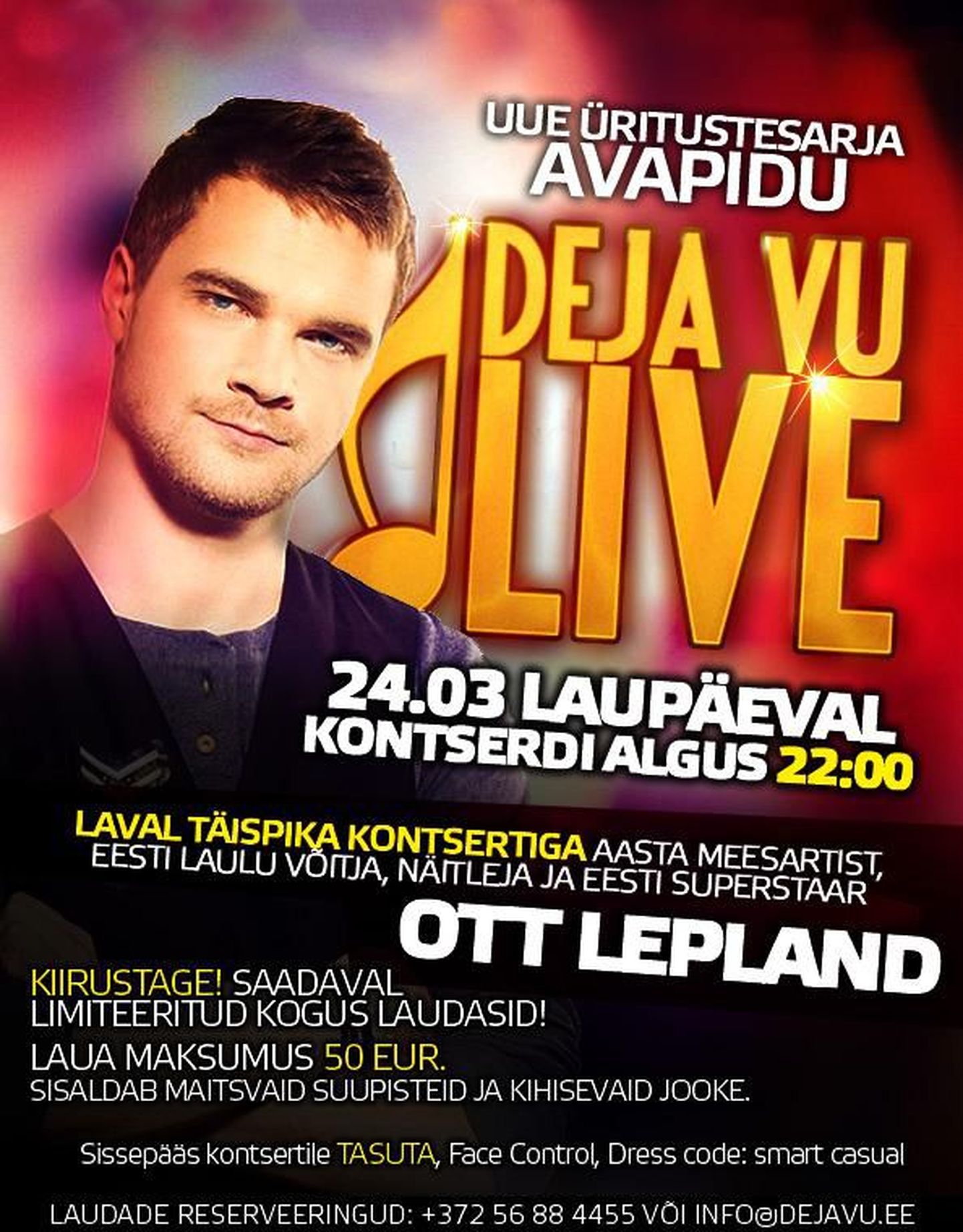 Ihaldusväärne Ott Lepland täispika kontserdiga Deja Vu's!