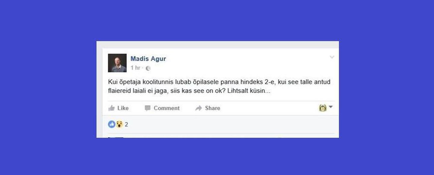 Rain Hüva saatis neljapäeva õhtul e-kooli keskkonda ekraanitõmmise, millel on näha Madis Aguri küsiv postitus Facebookis. Hüva hinnangul võib sellest välja lugeda süüdistuse kooli õpetajate suhtes.