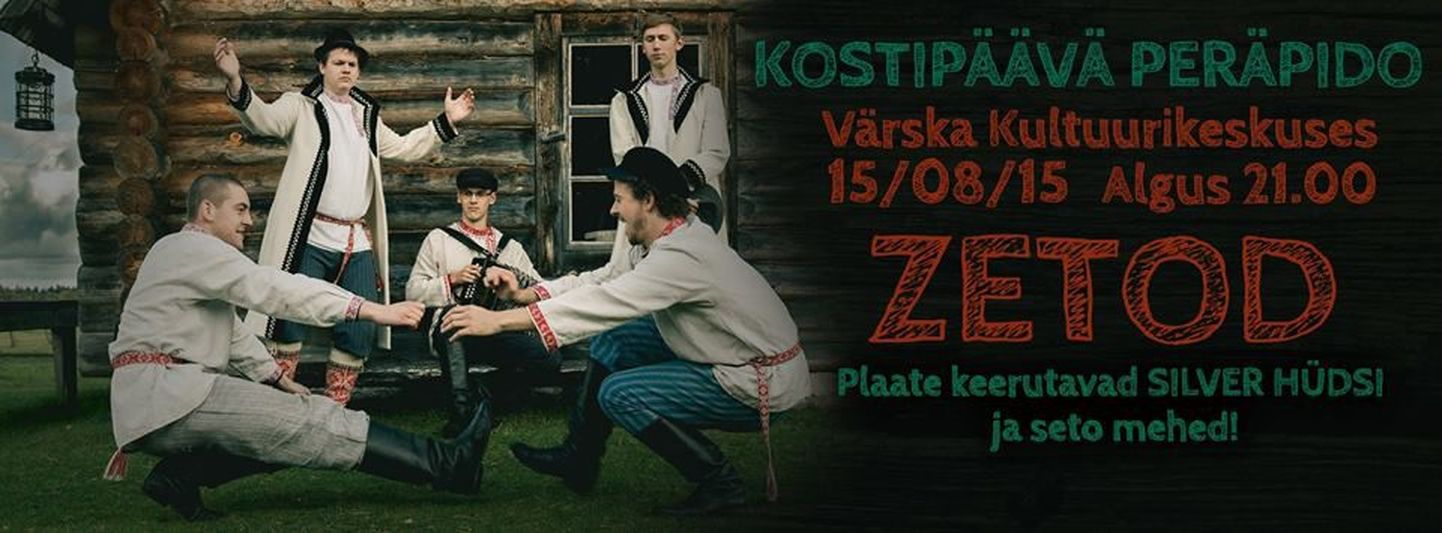 Ansambel Zetod esinevad 15.augustil Värskas.