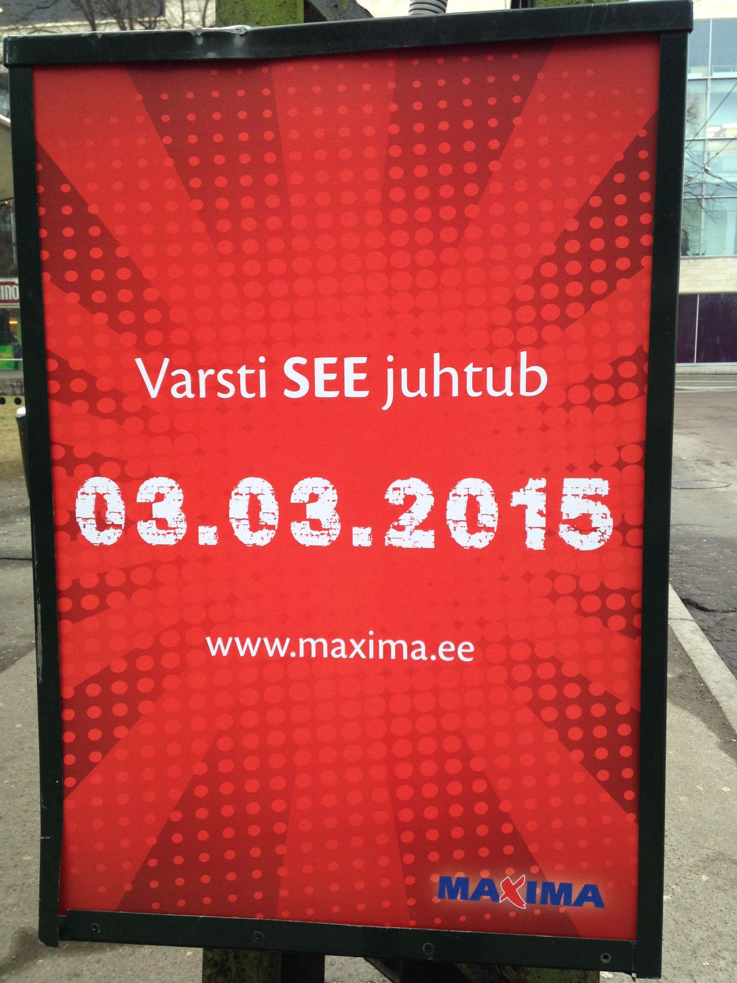 Maxima reklaamib uut, kuupäevaga 03.03.2015 algavat kampaaniat.