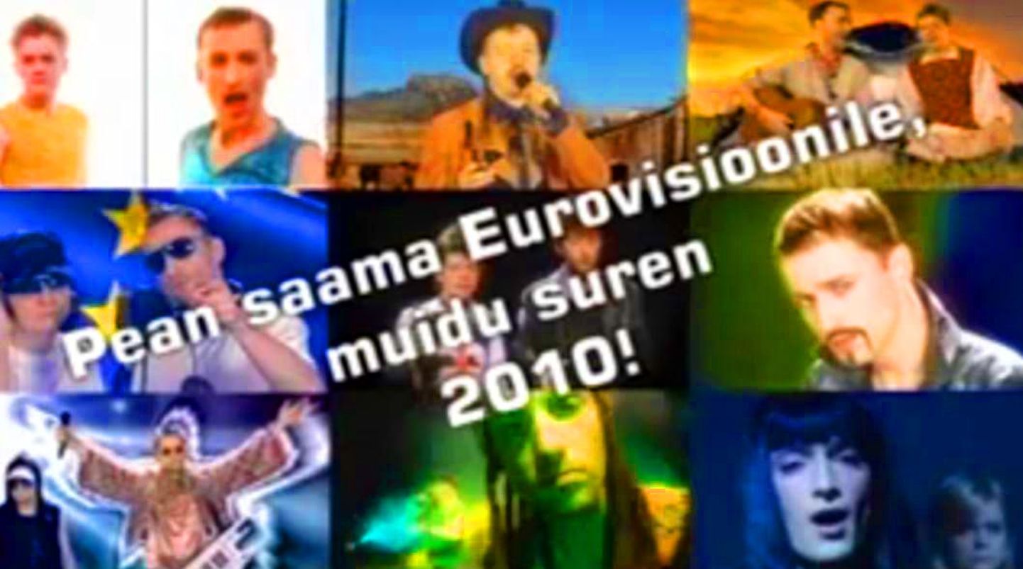 Pean saama Eurovisioonile, muidu suren 2010