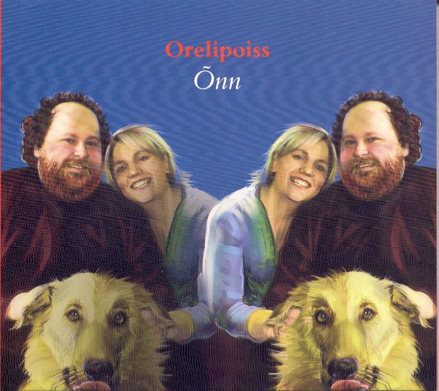 Orelipoiss "Õnn".