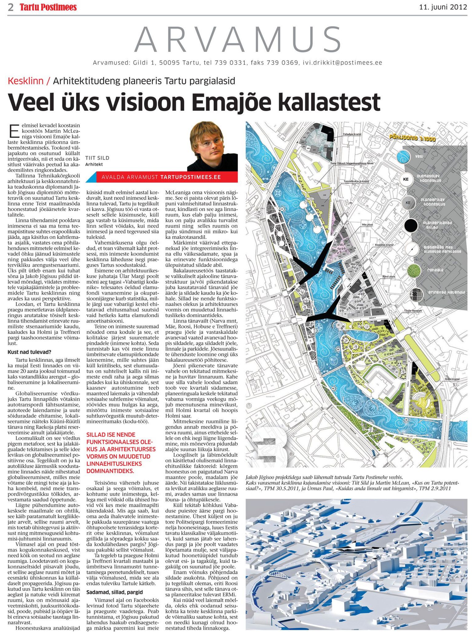 Veel üks visioon Emajõe kallastest.