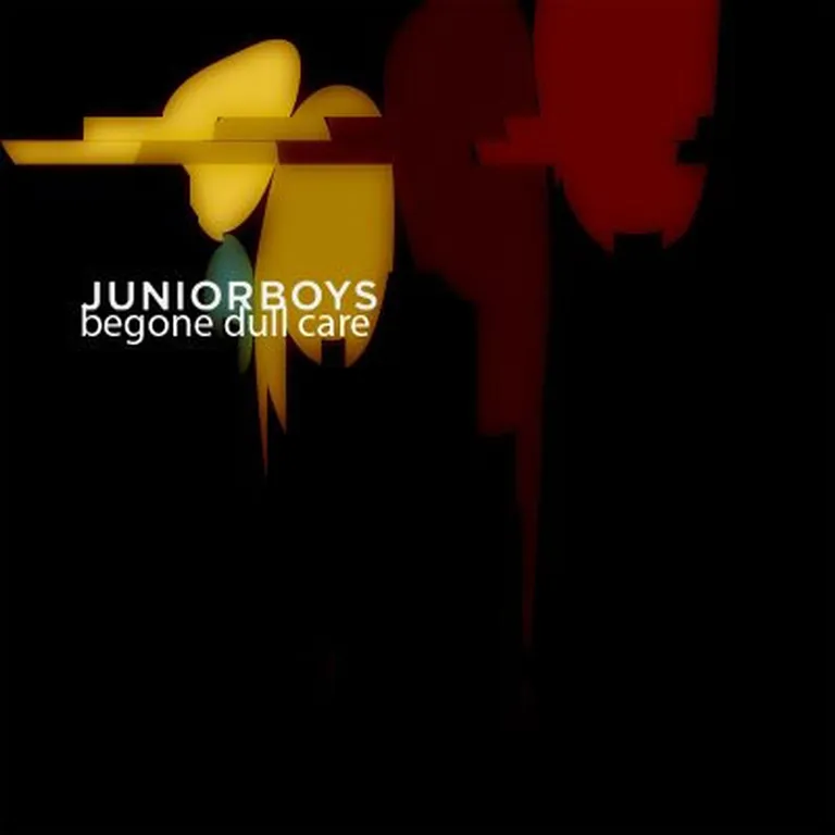 Junior Boys "Begone Dull Care" 