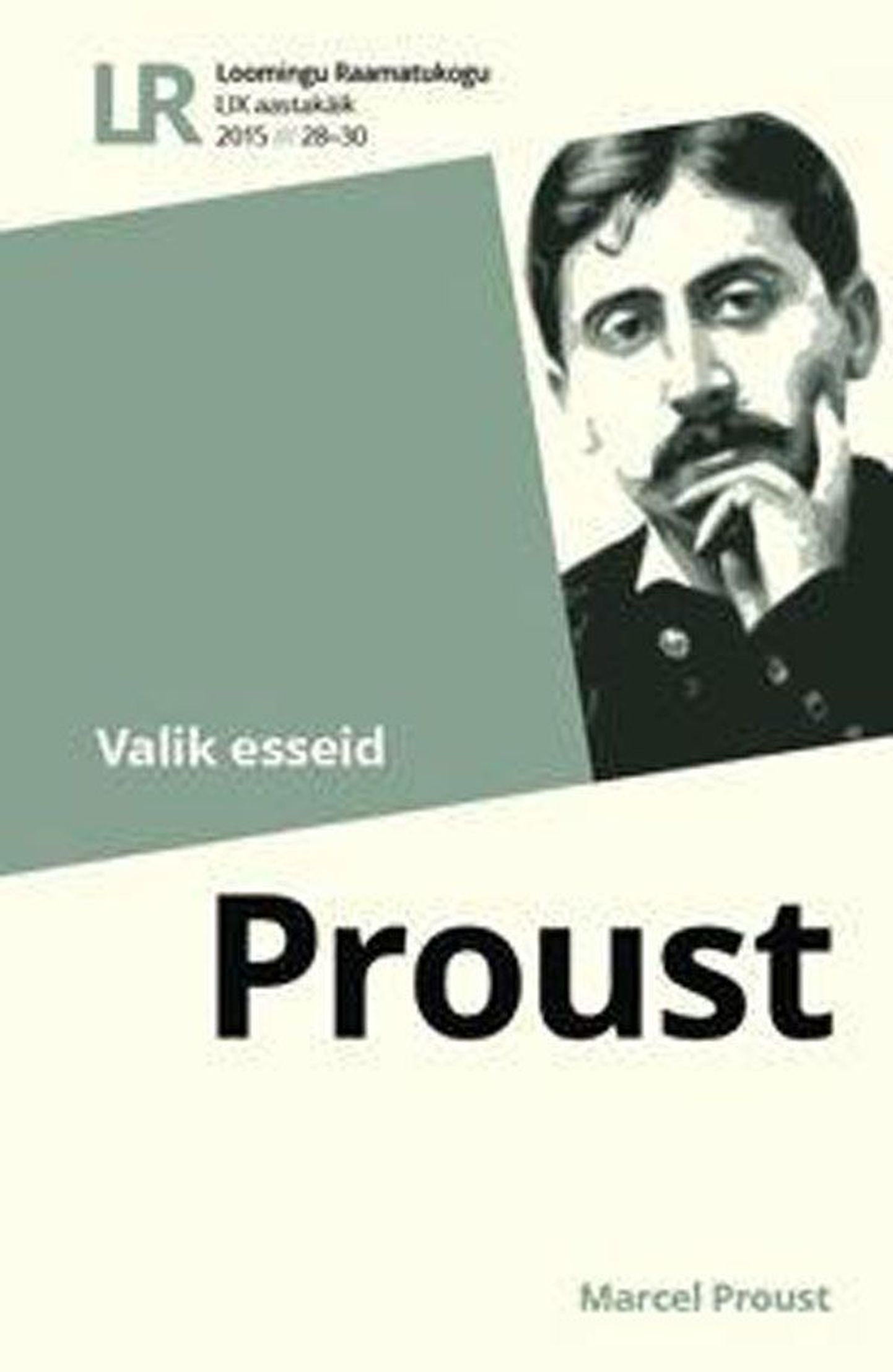 Marcel Proust
«Valik esseid»
Tõlkinud Triinu
Tamm, koostaja
Marek Tamm
Loomingu Raamatukogu
28–30,
2015
152 lk