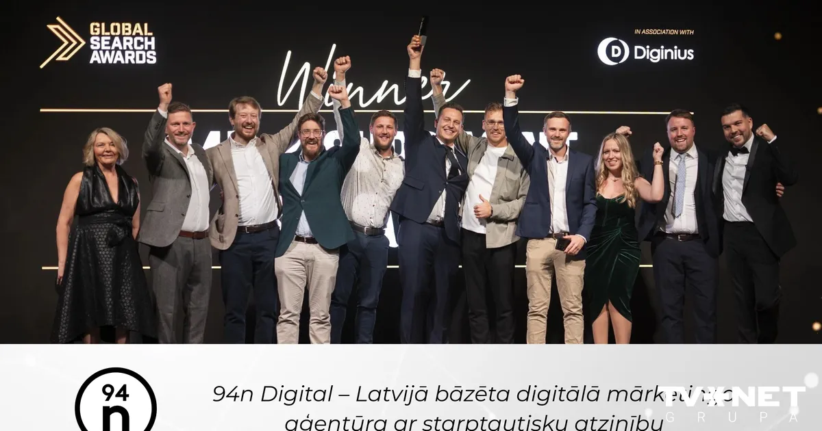 94n Digital iezīmē ceļu izaugsmei pēc trīs balvu iegūšanas un būtiska ...