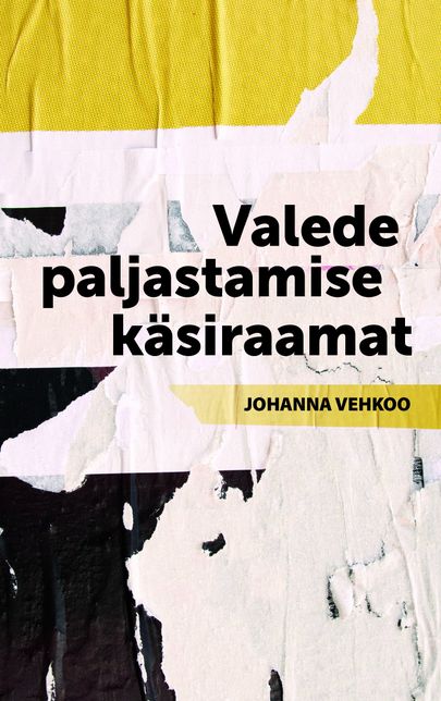 Johanna Vehkoo, «Valede paljastaja käsiraamat».