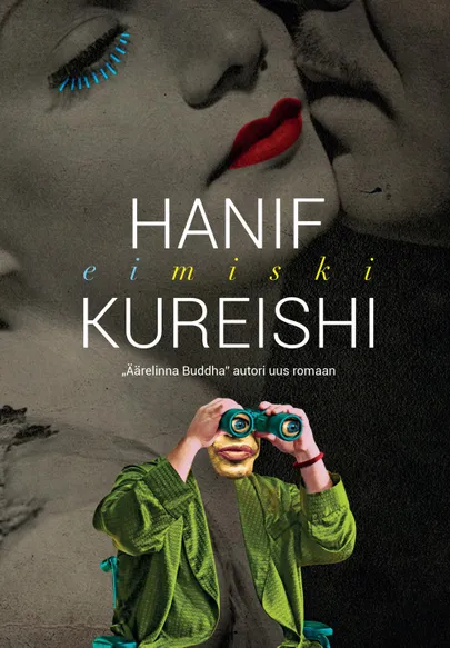 Hanif Kureishi «Eimiski»