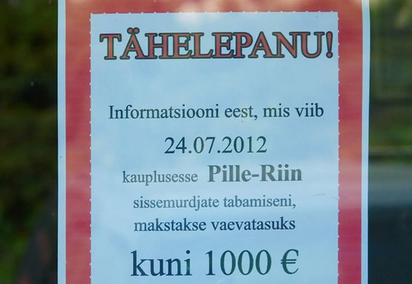 Tamsalu Pille-Riini kauplus varaste tabamisel politsei peale ei looda.