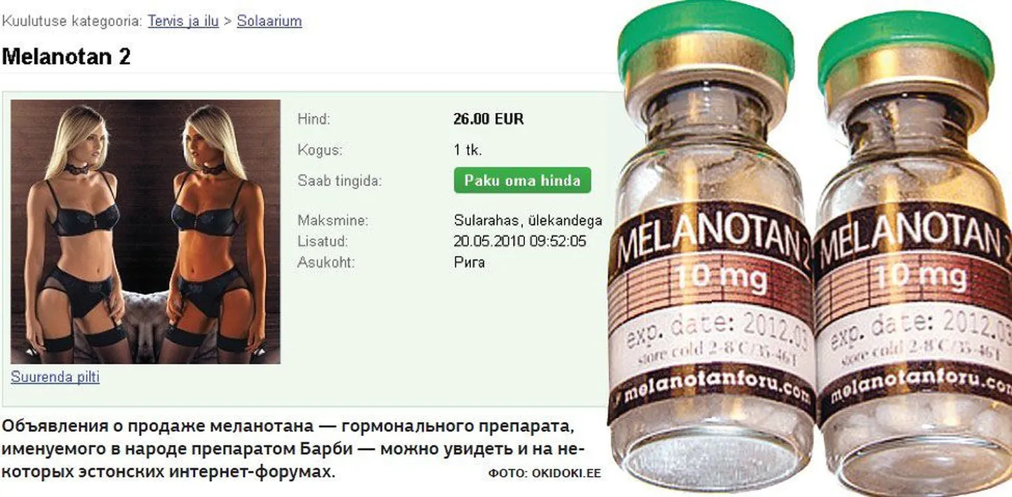 Объявления о продаже меланотана — гормонального препарата, именуемого в народе препаратом Барби — можно увидеть и на некоторых эстонских интернет-форумах.