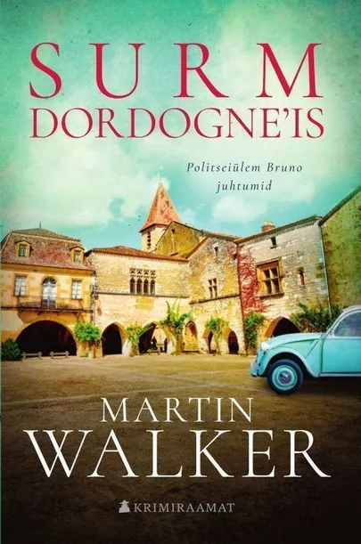 Martin Walker, «Surm Dordogne'is».