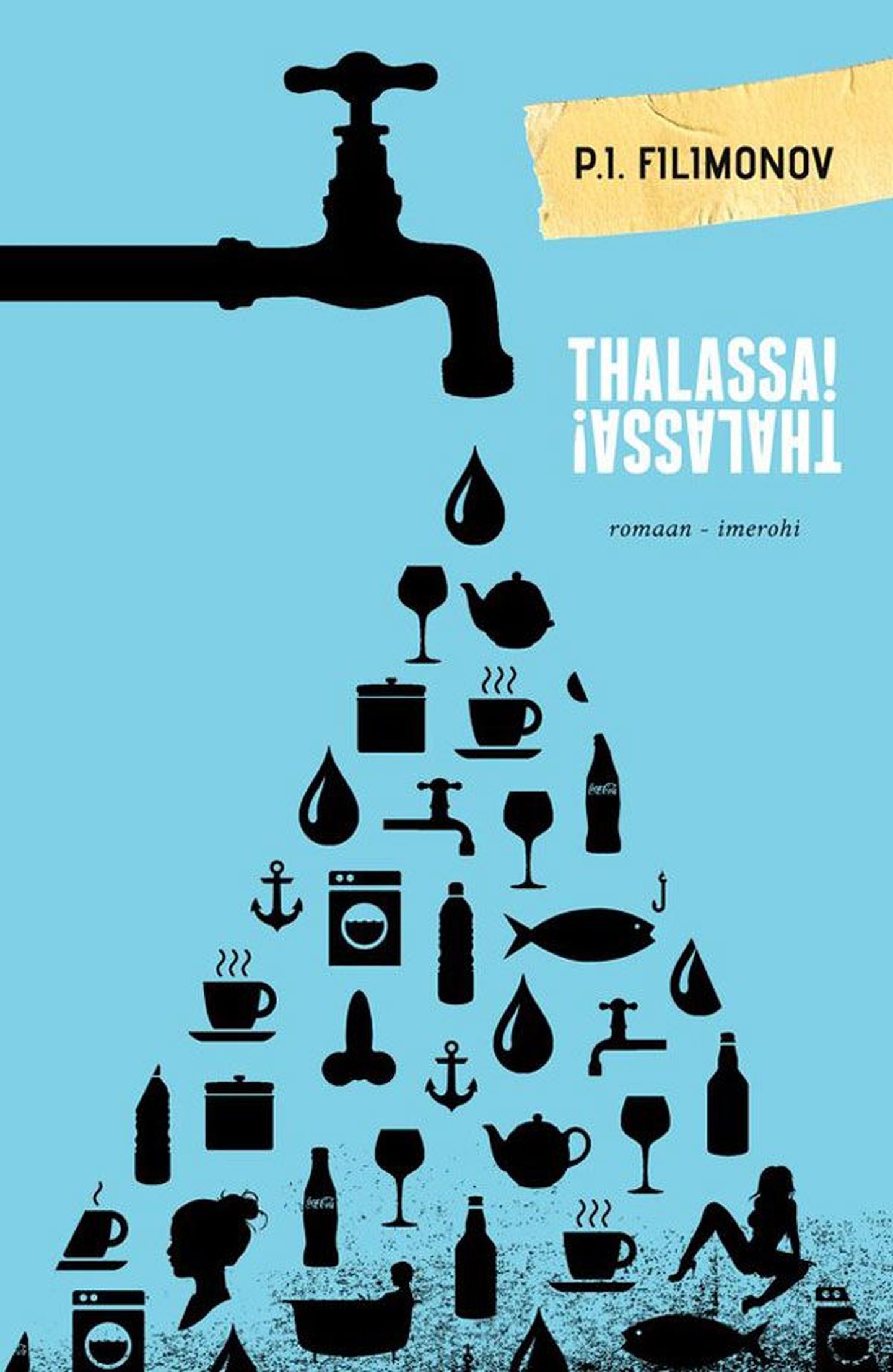 Raamat
P. I. Filimonov 
«Thalassa! Thalassa!» 
Vene keelest 
tõlkinud Ingrid Velbaum-Staub
Varrak, 2013
496 lk