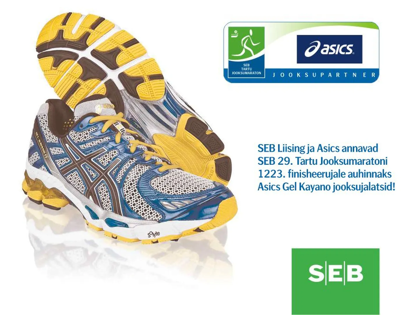 Asics Gel Kayano jooksujalatsid saab inimene, kes finišeerib SEB 29. Tartu Jooksumaratoni 1223-ndana.