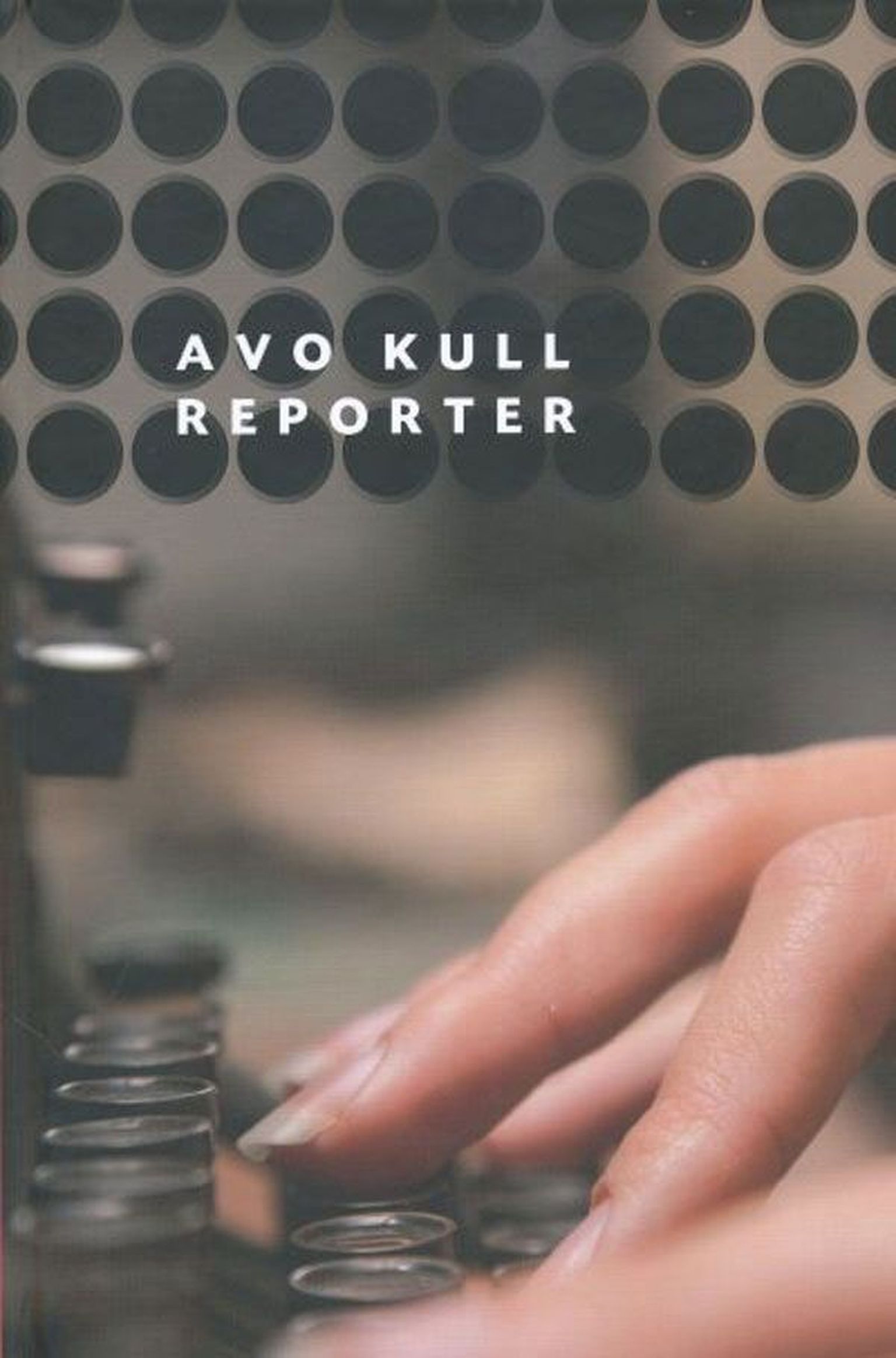 Raamat
Avo Kull
«Reporter»
Tänapäev, 2013
360 lk