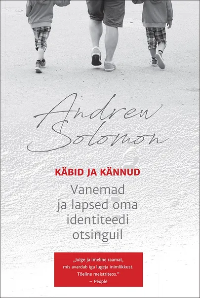 Andrew Solomon «Käbid ja kännud».