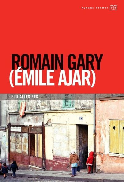 Romain Gary, «Elu alles ees».