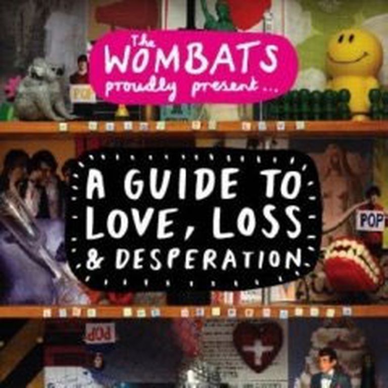 The Wombats "A Guide to Love, Loss & Desperation" 