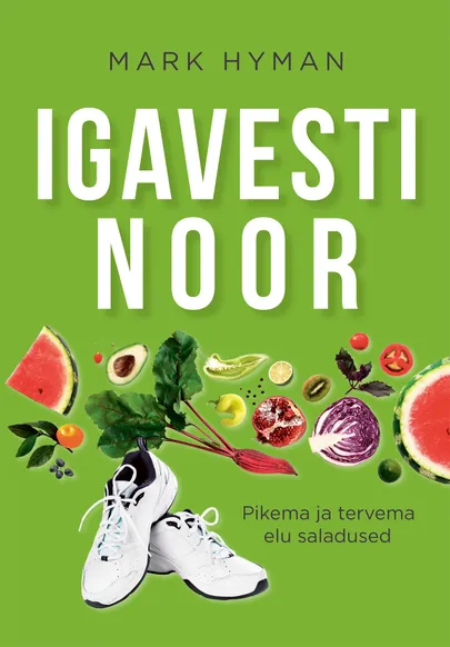 Mark Hyman, «Igavesti noor».