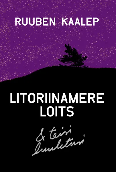 Ruuben Kaalep, «Litoriinamere loits & teisi luuletusi».