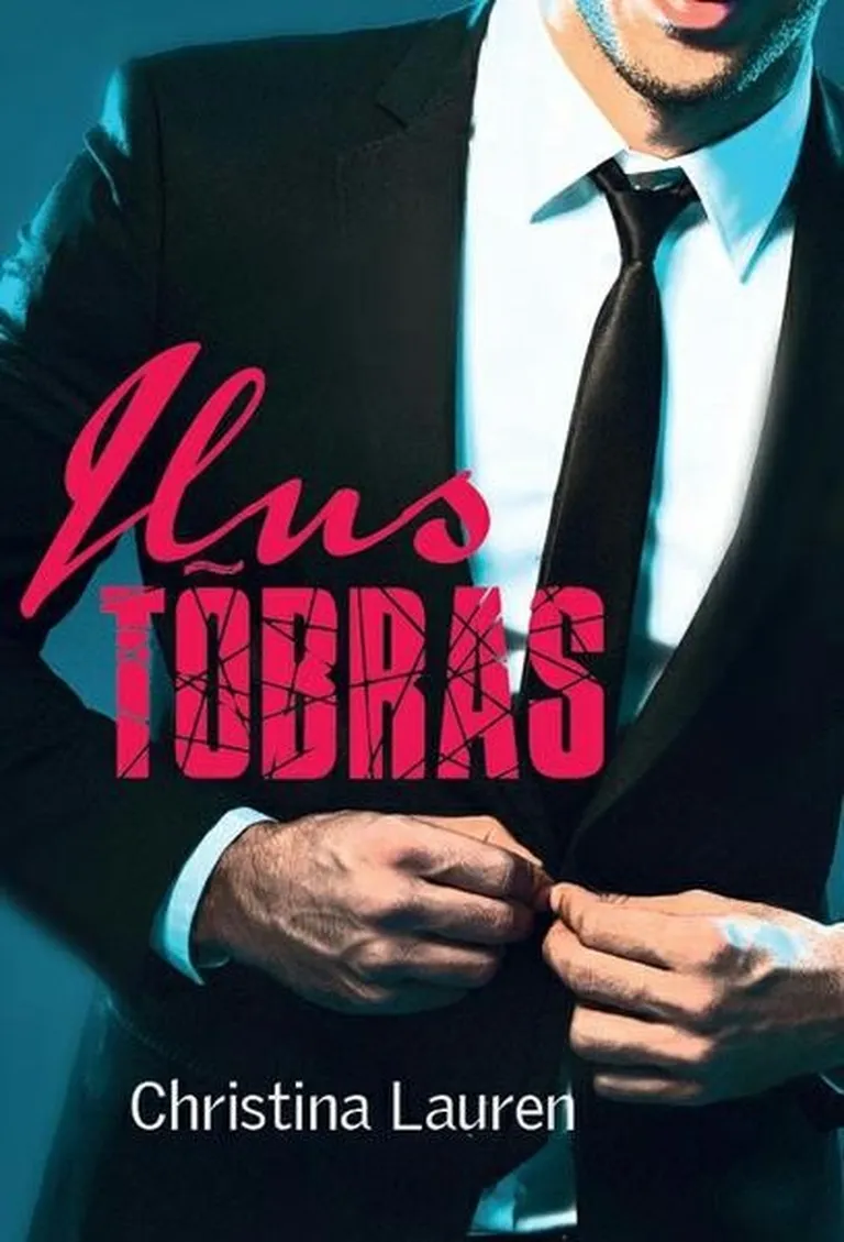 Christina Lauren «Ilus tõbras»