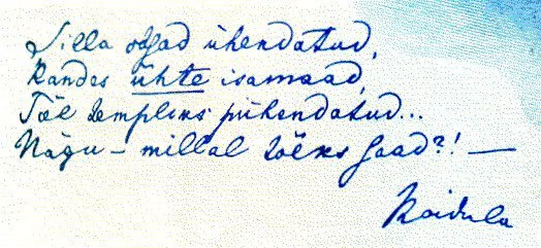 Katkend Lydia Koidula 1881. aastal kirjutatud luuletusest Soome sild, mis ehtis kunagist rahatähte.