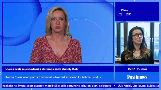 POSTIMEHE TELEUUDISED ⟩ Uueks Eesti suursaadikuks Ukrainas saab Annely Kolk