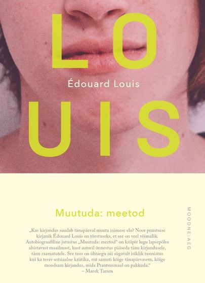 Édouard Louis, «Muutuda: meetod».