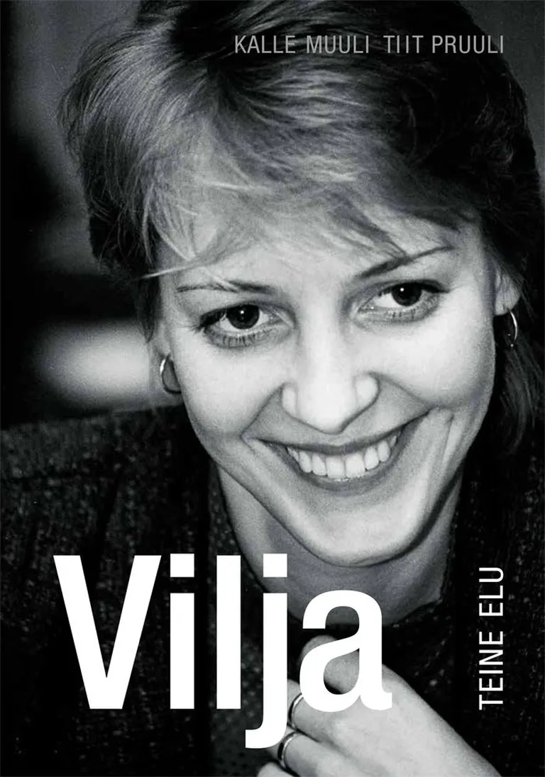 «Vilja teine elu»