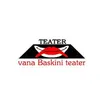 Vana Baskini Teater
