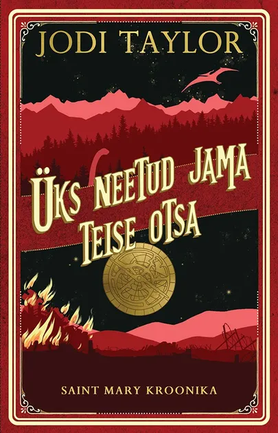Jodi Taylor, «Üks neetud jama teise otsa».