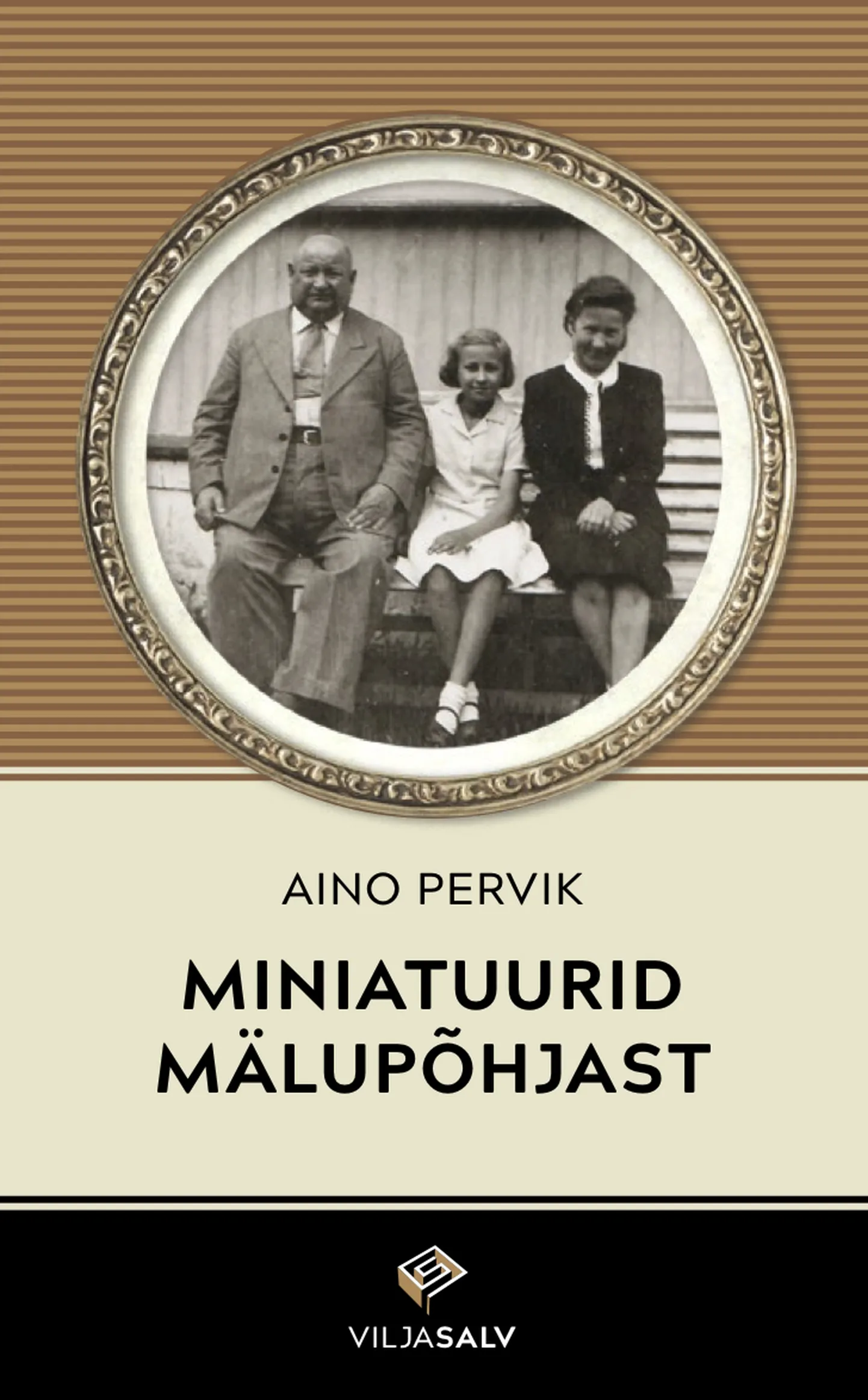 Aino Pervik, «Miniatuurid mälupõhjast».