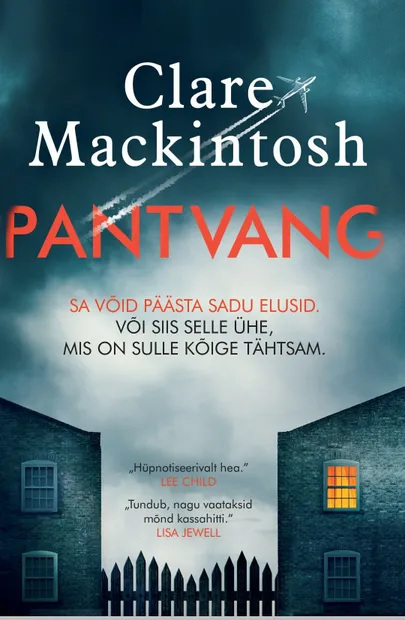 Clare Mackintosh, «Pantvang».
