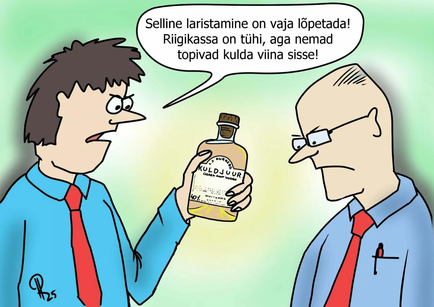 Nädala karikatuur "Kuldjuureviina enam ei saa."