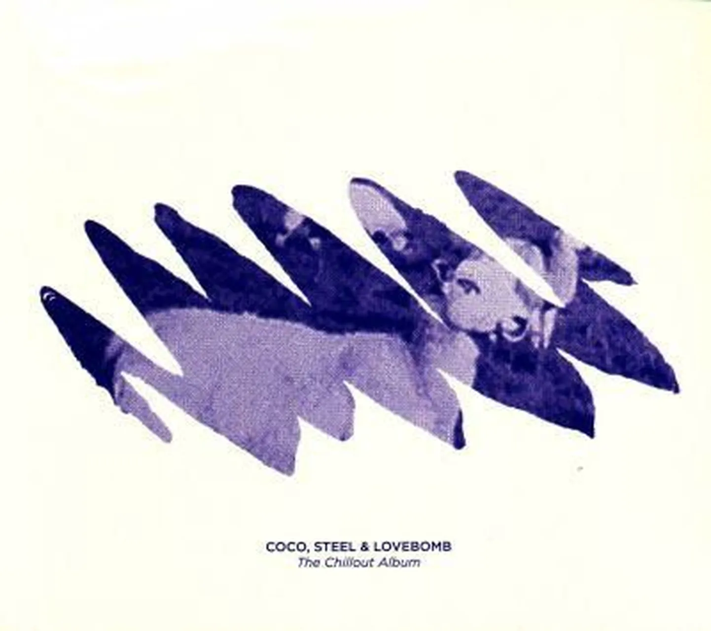 Coco Steel and the Lovebomb- Chillout Album
