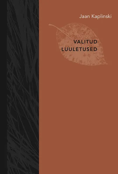 Jaan Kaplinski, «Valitud luuletused».