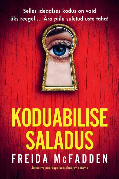 Freida McFadden, «Koduabilise saladus».
