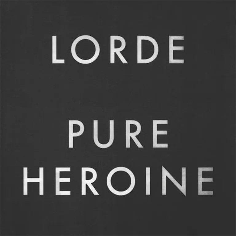 "Pure Heroine" 