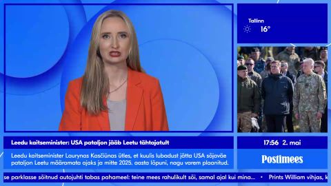 POSTIMEHE TELEUUDISED ⟩ Leedu kaitseminister: USA pataljon jääb Leetu tähtajatult