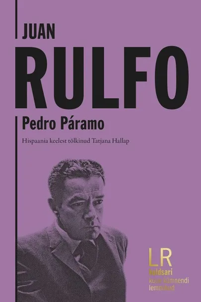 Juan Rulfo, «Pedro Páramo».