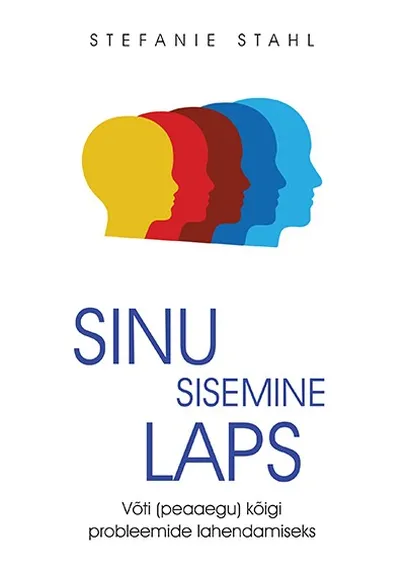 Stefanie Stahl, «Sinu sisemine laps».