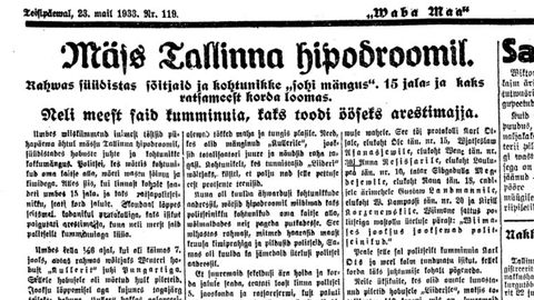 TÄNA AJALOOS ⟩ Tallinna hipodroomil toimus 50 osavõtjaga mäss