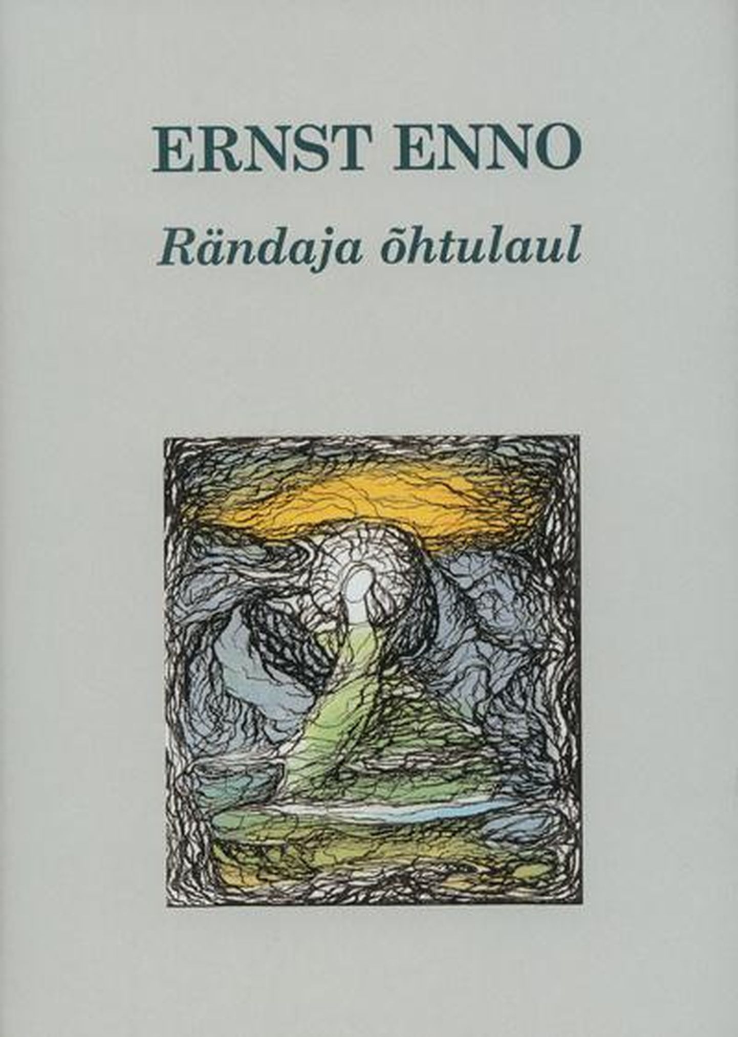 Ernst Enno luulekogu ”Rändaja õhtulaul”.