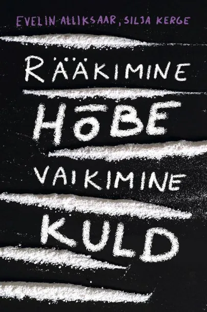 Evelin Alliksaar, Silja Kerge, «Rääkimine hõbe, vaikimine kuld».