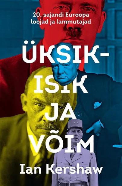 Ian Kershaw, «Üksikisik ja võim».