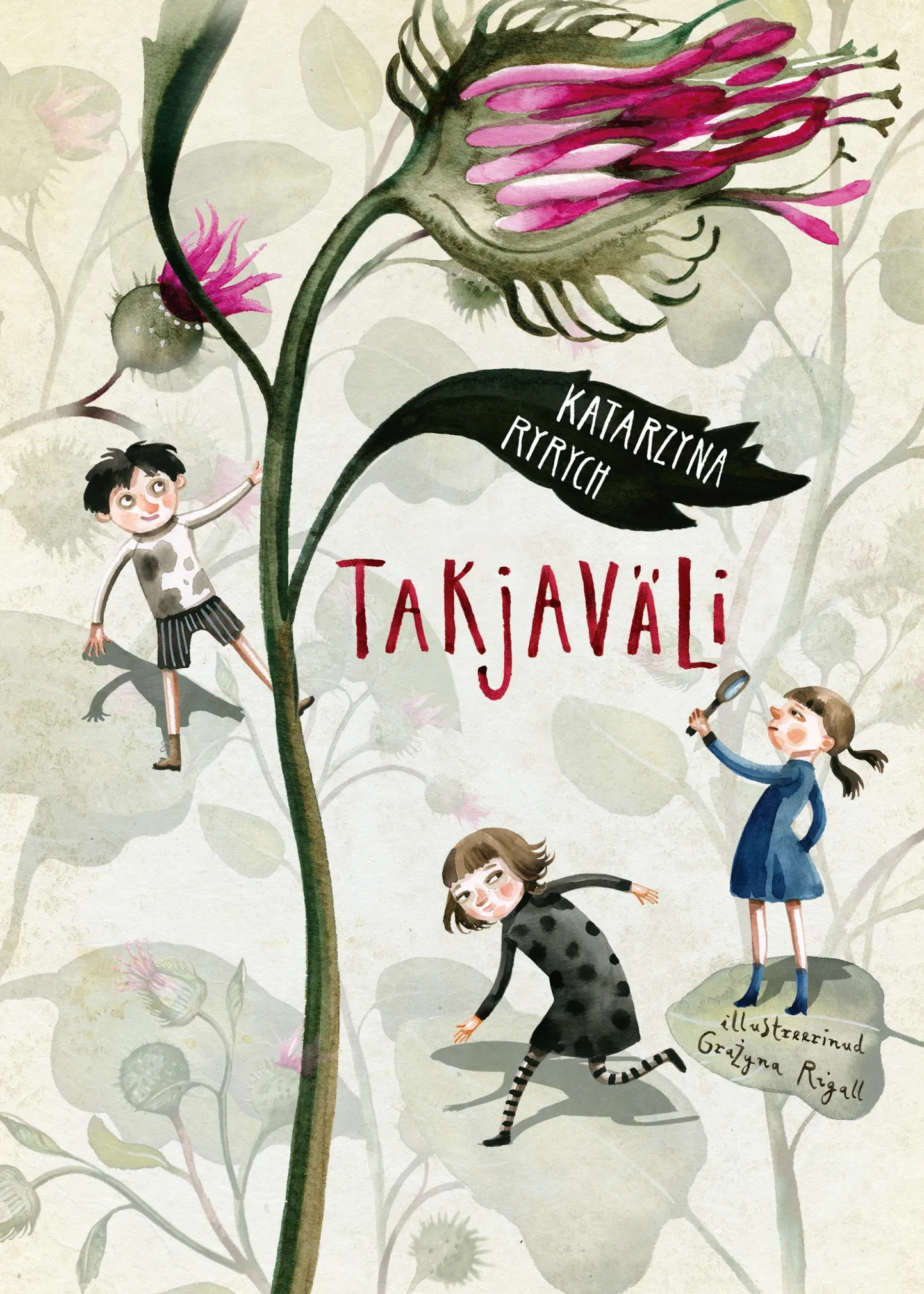 Katarzyna Ryrych, «Takjaväli».