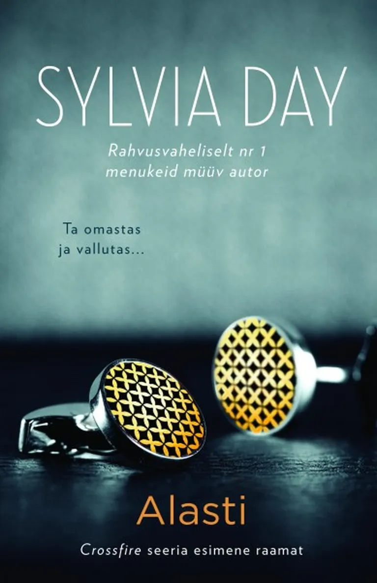 Sylvia Day «Crossfire» esimene osa