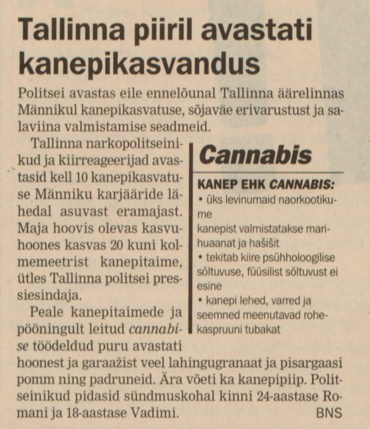 Siis kui Eestis hakkas levima cannabis