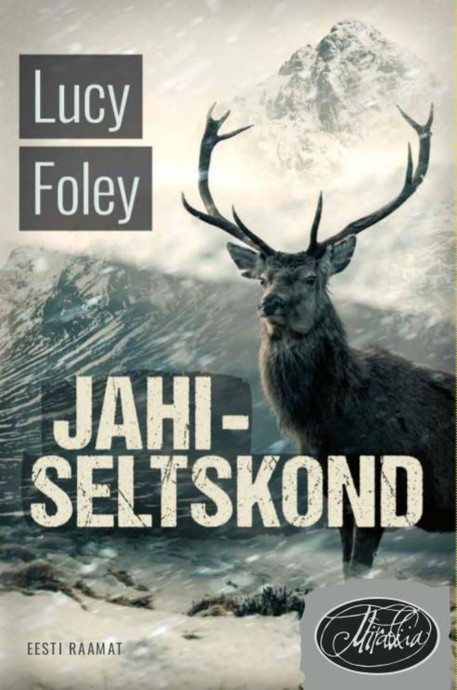 Lucy Foley, «Jahiseltskond». 