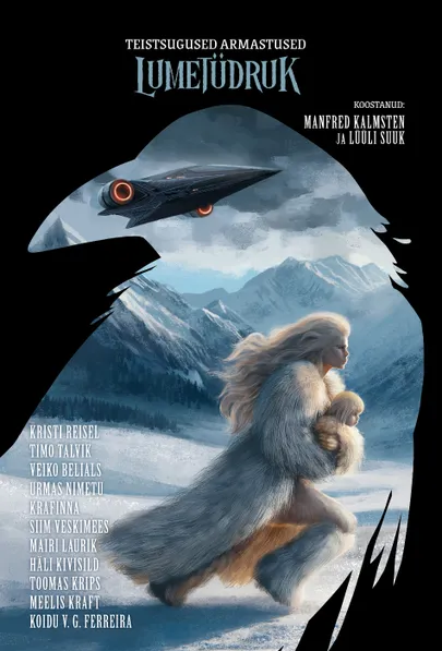 Fantaasiakogumik «Lumetüdruk. Teistsugused armastused».